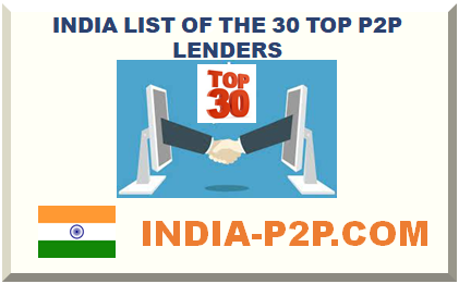 INDIA LIST OF THE 30 TOP P2P LENDERS 2023