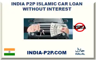 INDIA P2P ISLAMIC CAR LOAN WITHOUT INTEREST