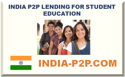 INDIA P2P LENDING FOR STUDENT EDUCATION