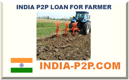 INDIA P2P LOAN FOR FARMER